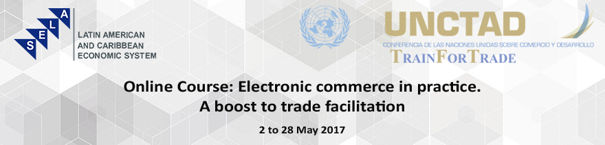Electronic commerce in practice as a tool to promote trade facilitation