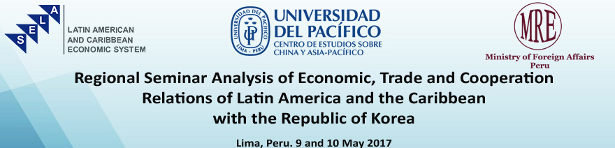 Regional Seminar Analysis of Economic, Trade and Cooperation Relations of Latin America and the Caribbean with the Republic of Korea