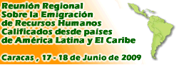 Reunión Regional Sobre la Emigración de Recursos Humanos Calificados desde países de América Latina y El Caribe