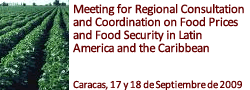 Meeting for Regional Consultation and Coordination on Food Prices and Food Security in Latin America and the Caribbean 