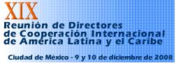 XIX Reunión de Directores de Cooperación Internacional de América Latina y el Caribe