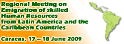 Regional Meeting on Emigration of Skilled Human Resources from Latin American and Caribbean Countries