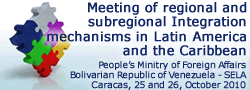 Meeting of regional and subregional Integration mechanisms in Latin America and the Caribbean