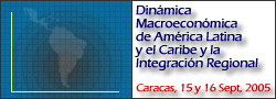 Dinámica macroeconómica de América Latina y el Caribe y sus implicaciones  para la integración económica regional