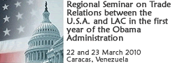 Regional Seminar on Trade Relations between the USA and LAC in the first year of the Obama Administration