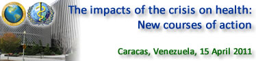 “The impacts of the crisis on health: New courses of action”