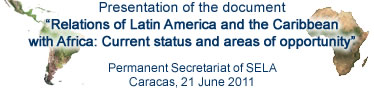 Presentation of the document “Relations of Latin America and the Caribbean with Africa: Current status and areas of opportunity”