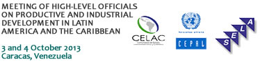 Meeting of High-Level Officials on Productive and Industrial Development in Latin America and the Caribbean