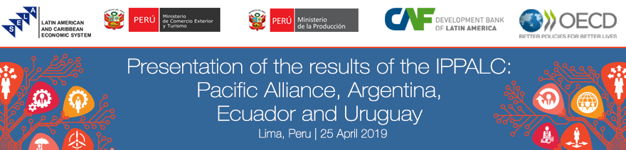 Presentation of the results of the Public Policy Index for MSMEs in Latin America and the Caribbean (IPPALC), as implemented by the Pacific Alliance, Argentina, Ecuador and Uruguay