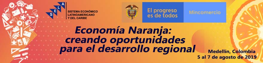 Economía Naranja: creando oportunidades para el desarrollo regional