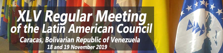 XLV Regular Meeting of the Latin American Council